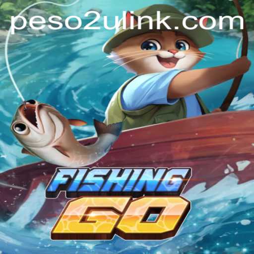 Dive Into the Adventure of FishingGO: The Latest Sensation with PESO2U