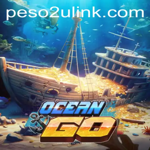 Explore the Thrilling World of OceanGO: Dive into the Adventure with PESO2U