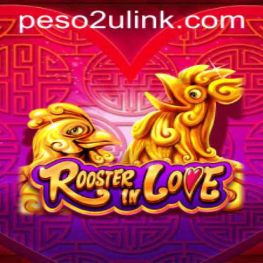 Discover the Exciting World of RoosterInLove: A Game of Strategy and Adventure